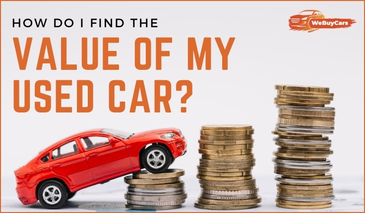 How Do I Find the Value of My Used Car?